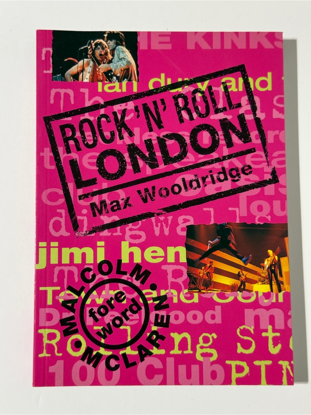 Rock 'N' Roll London by Max Wooldridge
